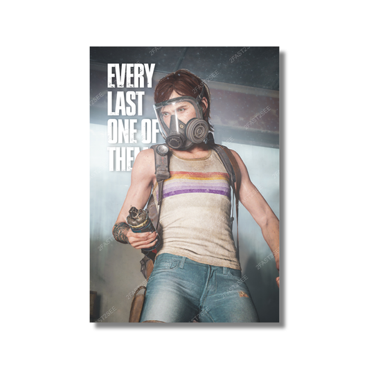 The Last of Us Part II Every Last One of Them Poster Wall Decoration